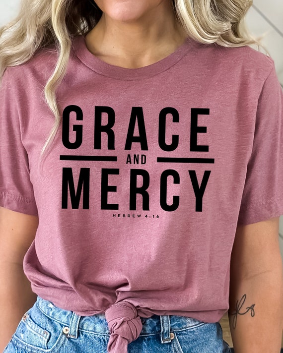 Women Christian T Shirt Grace And Mercy Women Christian T Shirt Grace And Mercy