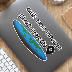 Flat Earth sticker Flat Earth sticker Flat Earth merch Flat Earth cadeau Flat Earth autosticker Flat Earth bekersticker Kiss-Cut vinylstickers