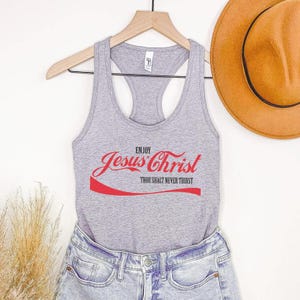 Christian Tank top for her Christian tank Jesus tank top Jesus apparel for her Christian Soda Shirt Christian Woman’s tank top image 4