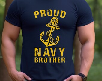 Navy Brother Gift for Navy Brother T-shirt for Proud Navy Brother Shirt for Navy family Gift for family of Navy member Care package