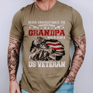 Gift for Grandpa Veteran Grandpa T-Shirt for Grandpa who is a veteran T-shirt for Grandpa Retired from Military Grandpa TShirt