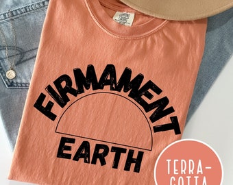 Firmament Tshirt for Flat Earth Shirt Biblical Cosmology Shirt Flat Earth Apparel for Flat Earther Tshirt Gleason Shirt Conspiracy Tshirt