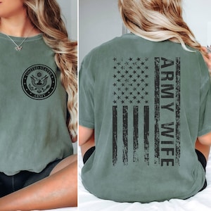 Army Wife Gift For Military Spouse Apparel Military Family Shirt Patriotic Tee Military Wife Clothing Army Spouse Tshirt