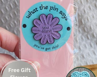 Affirmation Flower Enamel Pin with a positive message