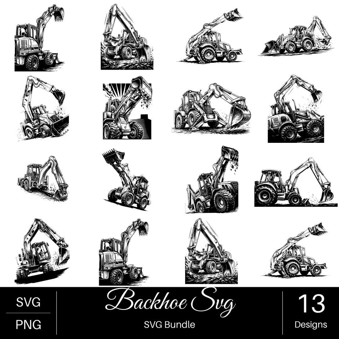 Backhoe Svg, Backhoe Png, Backhoe Bundle Svg, Heavy Equipment Svg ...