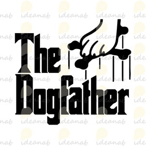 Dogfather SVG, hond papa SVG, hond gezicht SVG, hond Paw SVG, hond citaten SVG, gelaagde hond SVG, hond Wagon SVG, hond oren SVG