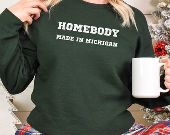 Oversize Michigan Homebody Sweatshirt, Michigan Sweatshirt, Homebody, Oversized Michigan Sweatshirt, Crew Neck Sweatshirt, Coffee Sweatshirt