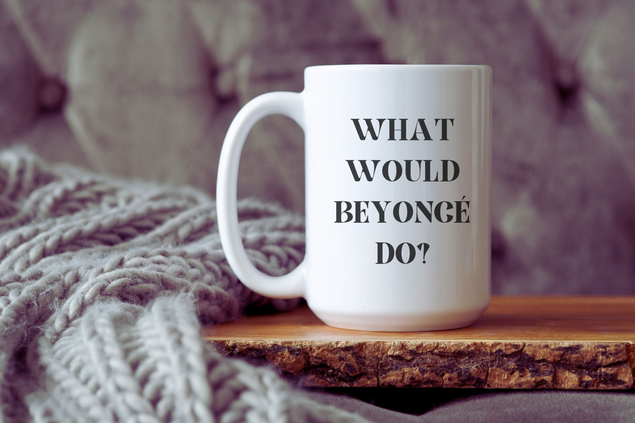 Discover Beyoncé Spruch Tasse