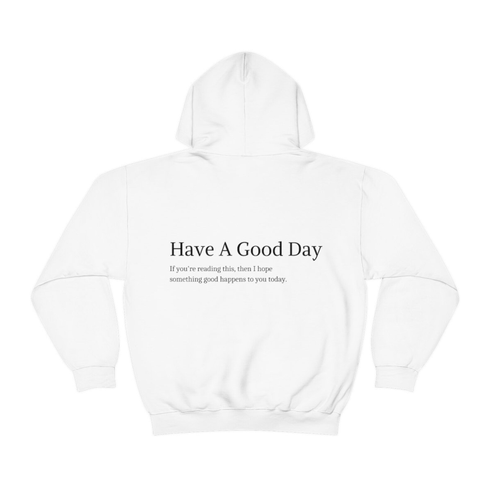 Have A Good Day Hoodie, VSCO Aesthetic Hoodie, Positive Trendy Hoodie