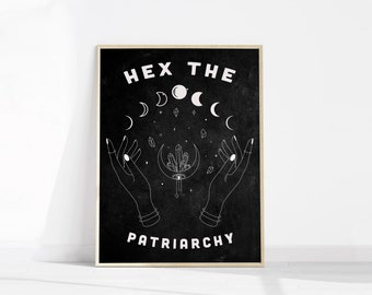 Hex the Patriarchy Printable Halloween Wall Sign | Witchy Wall Art | Halloween Decor | Printable Wall Art | Digital Print | Magic Spell Art