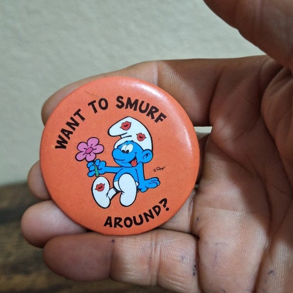 1980 Want to Smurf Around Button