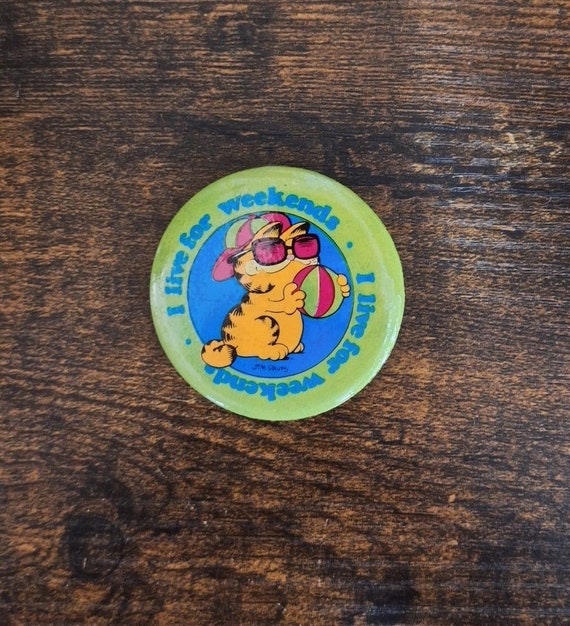 1978 Garfield I Live For Weekend Pinback Button/P… - image 6