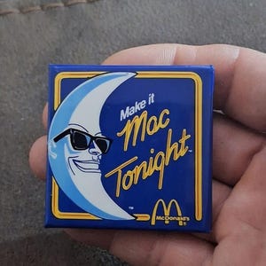1980s Make it Mac Tonight Moon Man McDonalds Advertisement Pin