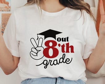 Peace Out 8th Grade Graduation T-Shirt: Middle School Tee