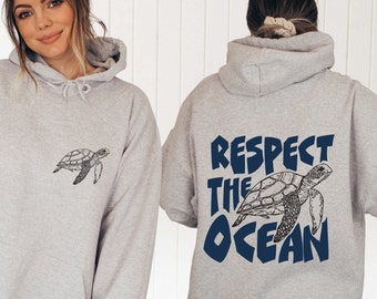 Respect The Ocean Shirt, Sea Turtle Sweatshirt, Save The Ocean Hoodie, Ocean Animal Shirt, Ocean Lover Sweater, Summer Beach Sweatshirt