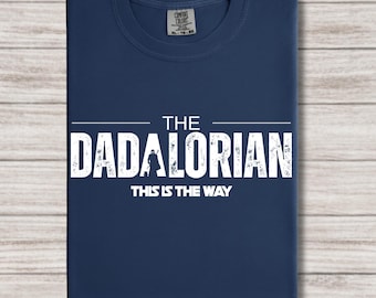 Camisa Dadalorian de Comfort Colors: Camiseta de papá de Star Wars