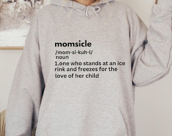 Momsicle Hockey Mom Hoodie, Funny Sports Mama Sweatshirt