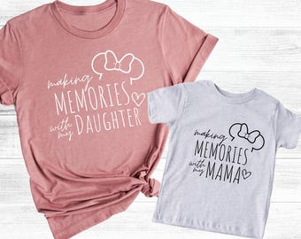 Making Memories Disney Family Shirts, Matching Mom Daughter Tees