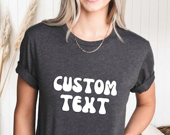 Custom Text Shirt: Personalized Cotton Tee