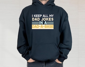 Dad Jokes Sweatshirt, Father's Day Gift, Funny Dad Hoodie