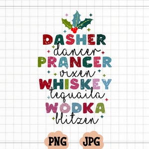 PNG di Natale retrò, SVG, design divertente per maglietta a sublimazione natalizia, Dasher Dancer Prancer Vixen Whiskey Tequila Vodka Blitzen, Alcohol Xmas