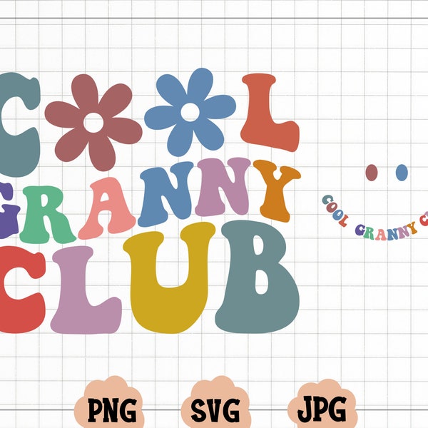 Cool Granny Club SVG, Cool Granny Club PNG, Granny Svg, Granny To Be Svg, Granny Shirt Svg, Wavy Svg, Cricut Svg, Png Silhouette Cricut,