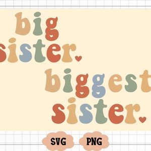 Grote zus SVG, grootste zus Svg, zusterleven PNG, digitale download, Cricut Svg, silhouetgesneden bestand, grote zus gesneden bestand, grote zus png