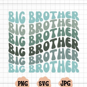 Retro Wavy Big Brother Svg, Big Brother Svg, Big Brother Png, Camiseta Big Brother, Anuncio de bebé Svg, Promovido a hermano Svg