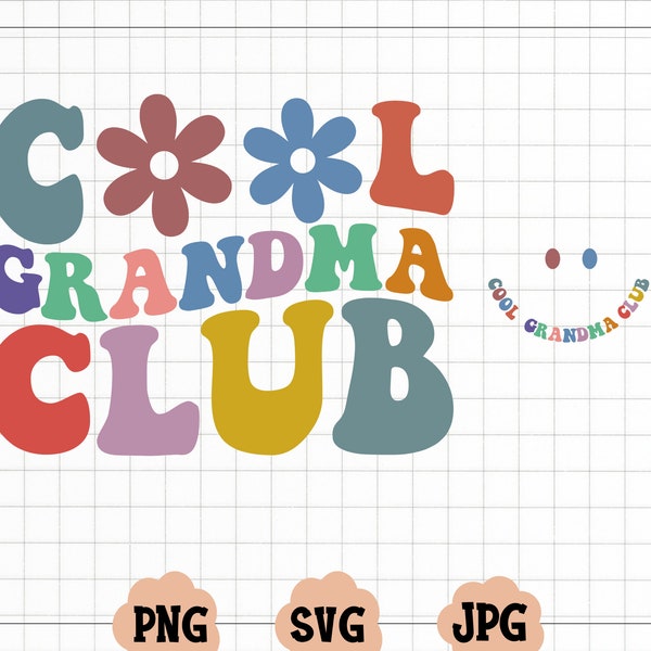 Cool Grandma Club SVG, Cool Grandma Club PNG, Grandma Svg, Aunt To Be Svg, Grandma Shirt Svg, Wavy Svg, Cricut Svg, Png Silhouette Cricut,