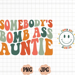 Jemandes Bombe Ass Auntie SVG PNG, Jemandes, Gewellt, Bombe, Sublimation, Cut File, digitaler Download