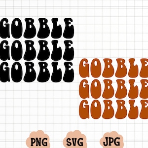 Gobble Gobble Gobble SVG, PNG, Thanksgiving Sublimation Fall Pumpkin Spice Coffee Retro Cozy Autumn Coffee Mug Sweater Weather Turkey PNG