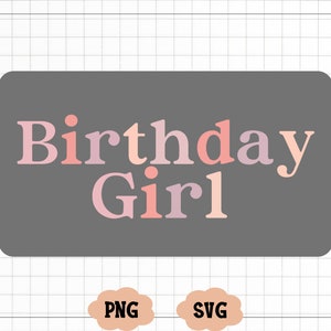 Floral Birthday Girl PNG SVG Retro Sublimation, Groovy Birthday Princess, Happy Birthday Party Shirt Design, Cute Girls Bday DTF Cut File