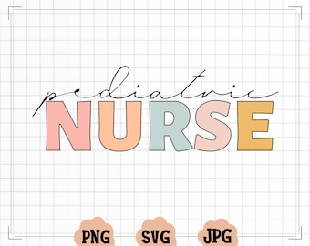 Pediatric nurse Svg, Pediatric nurse Png, sublimation, peds nurse svg, pediatric nursing png, peds nurse png, digital design download