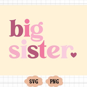 Grote zus SVG, zus T-shirt Design, Sister Life PNG, digitale download, Cricut Svg, silhouetgesneden bestand, grote zus gesneden bestand, grote zus png