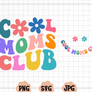 Cool Moms Club SVG, Cool Moms Club PNG, Moms Svg, Moms To Be Svg, Moms Shirt Svg, golvende Svg, Cricut Svg, png-silhouet Cricut,