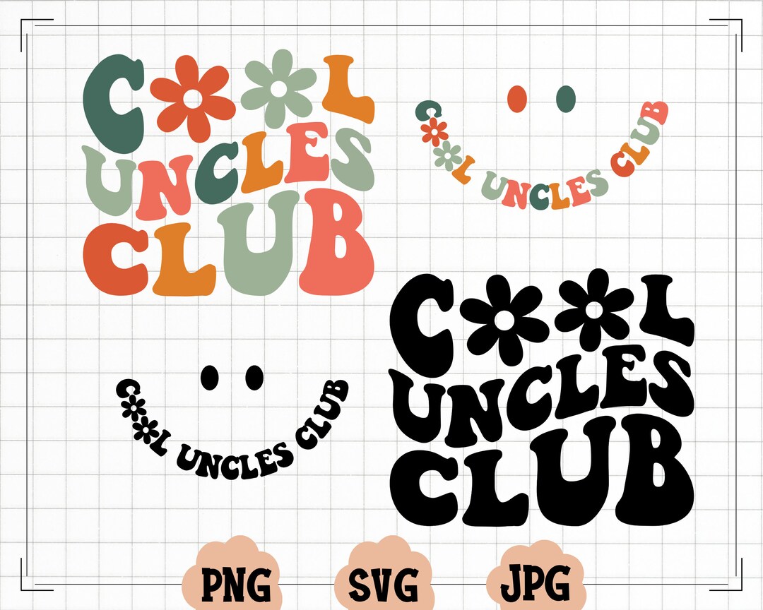 Cool Uncles Club SVG, Cool Uncles Club PNG, Uncles Svg, Uncles to Be
