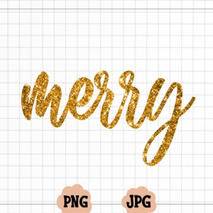 Gold Glitter Covered Merry PNG, Merry PNG, Merry Christmas PNG Sublimation Design, Merry xmas Png