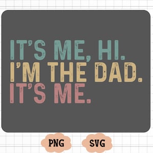 Papa drôle, Je suis le papa, C'est moi Png, Cadeau fête des pères, Swiftie Dad Png, Anti-héros, Cadeau pour papa, Papa Png