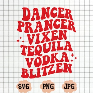 Ballerina Ballerina Vixen Whiskey Tequila Blitzen Vodka SVG PNG, Nomi di renne Babbo Natale Cocktail Natale Sublimazione Taglio Cricut Vettore SVG
