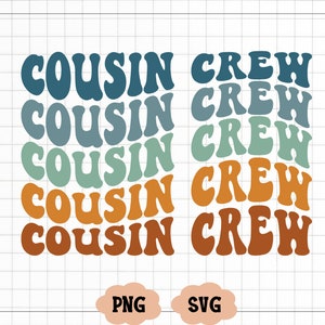 Cousin Crew svg png, Novo no primo Crew svg, Camisa Cousin Crew svg, Melhor primo svg, Citação de primo svg, Arquivo de corte para Cricut, Sublimação