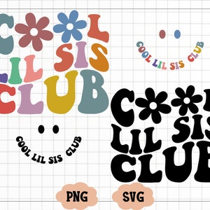 クールな Lil Sis Club SVG、クールな Lil Sis Club PNG、Lil Sis SVG、Lil Sis To Be SVG、Lil Sis シャツ SVG、Wavy SVG、Cricut SVG、Png シルエット Cricut