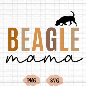 Beagle Mama Svg, Beagle Mama Png, Dog Mama Svg, Dog Mama Png, Beagle Dog Svg, Beagle Dog Png, Mother&#39;s Day Svg, Cricut Cut Files