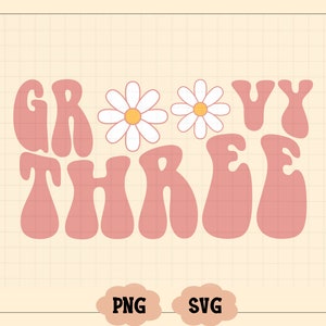 Groovy three png - meisjesverjaardag png - meisjes drie verjaardag png - bohoshirt 3e verjaardag - shirt Groovy three - bijpassend shirt voor mama en mij