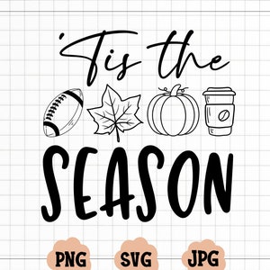 Tis the Season SVG, Fall Pumpkin Cut File, Women's Leaf Design, Halloween Saying, Thanksgiving Quote, dxf eps png, Silhouette or Cricut
