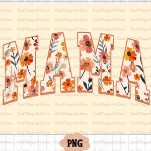 Floral Mama png, Mama Flower png, Mama Flower png, Mama Floral, Mama Groovy png, Mama Groovy, Mama Grafik, Blumenmama png