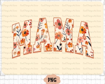 Floral Mama png, Mama Flower png, Mama Flower png, Mama Floral, Mama Groovy png, Mama Groovy, Mama Graphic, floral mama png