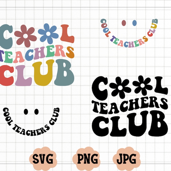 Cool Teachers Club SVG, Cool Teachers Club PNG, Teachers Svg, Teachers To Be Svg, Teachers Shirt Svg, Wavy Svg, Cricut Svg