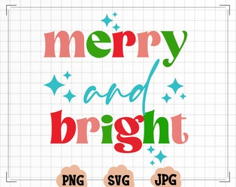 Merry and Bright Christmas SVG - Merry and Bright Retro Christmas PNG- Retro Font - Merry Christmas PNG - Retro Christmas- Christmas Shirt