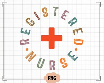 Peut inclure: Un symbole de croix rouge entouré des mots "REGISTERED NURSE" en cercle. Les lettres sont de couleurs différentes et ont un aspect texturé, dessiné à la main.