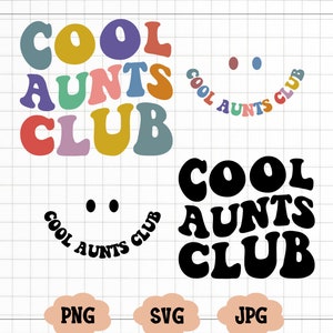 Coole Tanten Club SVG, Coole Tanten Club PNG, Tanten SVG, Tante Zu Be SVG, Tanten Shirt SVG, Wellenförmige SVG, Cricut SVG